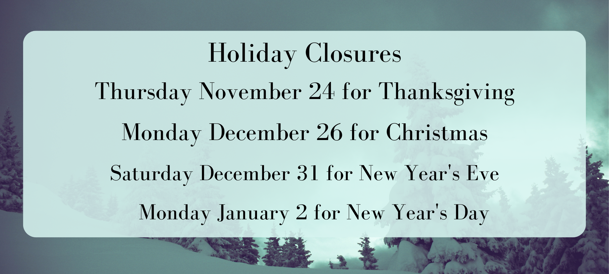 Holiday Closures 2